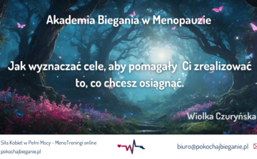 Jak wyznaczać cele, aby pomagały Ci zrealizować to co chcesz osiągnąć- MenoRozmowy